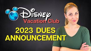 💵2023 Disney Vacation Club Dues Announcement  A DVC Dues Comparison [upl. by Ettesus]