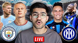 Manchester City vs Inter Milan LIVE MATCH WATCHALONG [upl. by Annairol]