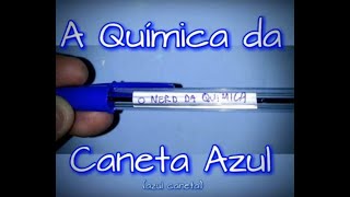 A Química da CANETA AZUL [upl. by Fosque78]