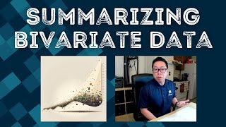 Summarizing Bivariate Data [upl. by Geminian]