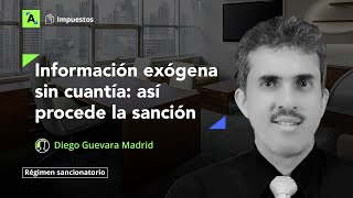 Ante información exógena sin cuantía ¿sanción siempre tendrán como base la sanción mínima [upl. by Napier]