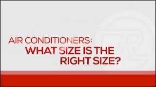 Air Conditioner  How To Select The Proper Size Unit [upl. by Elicec]