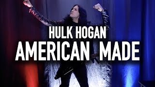 WCW  Hulk Hogan quotAmerican Madequot Entrance Theme Song Cover [upl. by Khano120]