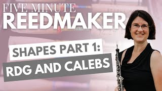 Five Minute Reedmaker Shapes Part 1 RDG and Calebs [upl. by Mcdonald]