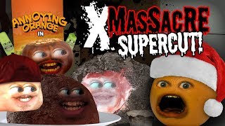 Annoying Orange  XMassacre Supercut [upl. by Kensell]