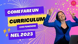 Come fare un curriculum nel 2023 [upl. by Dowling]