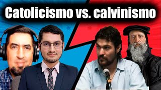 CATOLICISMO vs CALVINISMO [upl. by Georgena239]