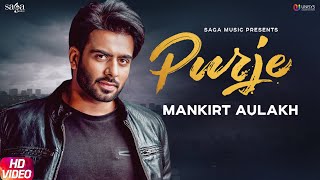 Purje  Mankirt Aulakh Ft DJ Flow  DJ Goddess  Singga  Sukh Sanghera  New Punjabi Songs 2019 [upl. by Rosmunda95]