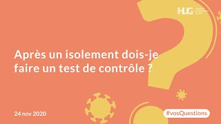 Après un isolement doisje faire un test de contrôle [upl. by Eenoj]