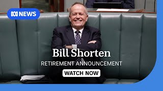 IN FULL NDIS Minister Bill Shorten announces retirement from politics  ABC NEWS [upl. by Akenahs]