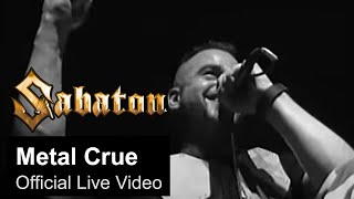 SABATON  Metal Crue Official Live Video [upl. by Vonny]