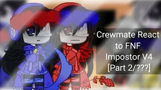 Crewmate React to FNF Impostor V4 Part 2 Green Week My Au Subtitle  🇺🇸 [upl. by Butler]