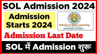 SOL Admission Starts 2024 UG PG MBA  Sol New Admission Form 2024  Sol admission Last Date 2024 [upl. by Shinberg]