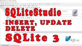 SQLite 3 inserir alterar e excluir registros com SQLiteStudio Video 311 [upl. by Rehpotsirhk]