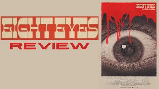 Vinegar Syndrome’s Eight Eyes Review  Rapid Fire Review [upl. by Haduhey991]