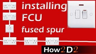 Fused connection Unit Wiring FCU How to wire Fused Spur [upl. by Colvin]