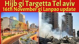 Hejb gi Targetta Tel aviv Houjikki matam da  16th November gi Lanpao update [upl. by Aramit164]