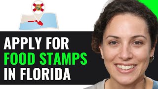 HOW TO APPLY FOR FOOD STAMPS IN FLORIDA 2024 FULL GUIDE [upl. by Adyahs]