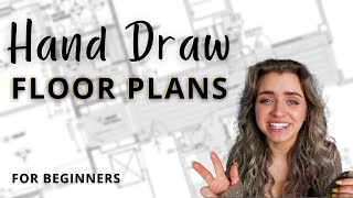 How to Sketch a Floor Plan  COMPLETE Beginners Guide Step by Step 2021 [upl. by Llevart]