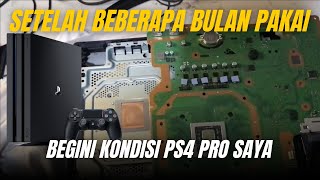 BEGINI KONDISI PS4 PRO SAYA SETELAH BEBERAPA BULAN [upl. by Arrekahs]