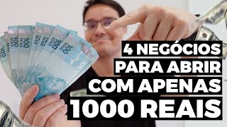 4 NEGÓCIOS PARA SE ABRIR COM ATÉ 1000 REAIS [upl. by Korry]