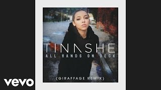 Tinashe  All Hands On Deck Giraffage Remix Audio [upl. by Ahsienom]