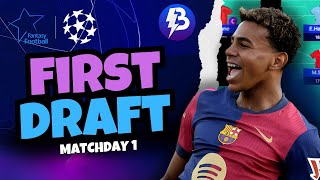 UCL Fantasy FIRST DRAFT amp CHIP STRATEGY 🔥Champions League Fantasy Tips 2425 [upl. by Richards]