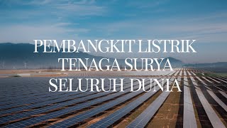 PEMBANGKIT LISTRIK TENAGA SURYA DI DUNIA [upl. by Retxed]