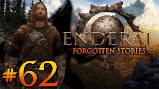 Enderal Forgotten Stories Playthrough  62  A Different Path [upl. by Duyne]