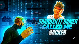 HACKER Or WOT  😱  DHANUSH FF GAMER REACTION MY GAME PLAY 🥰 OP MOMENT  free fire hightlights [upl. by Abigael]