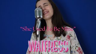 She Used To Be Mine Waitress Cover [upl. by Aidile410]