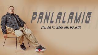 Panlalamig  Still One Ft Joshua Mari amp Mateo [upl. by Astrid813]