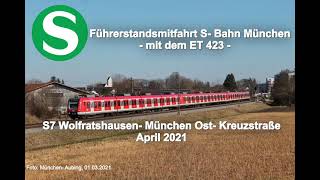 Führerstandsmitfahrt S7 Wolfratshausen München Ost Kreuzstraße April 2021 [upl. by Sheng]