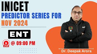 INICET Predictor series  ENT by Dr Deepak Arora [upl. by Cornwall553]