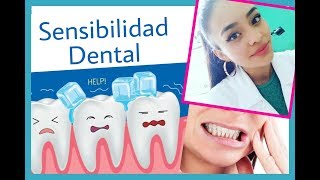 SENSIBILIDAD DENTAL ME DUELEN MIS DIENTES [upl. by Marwin]