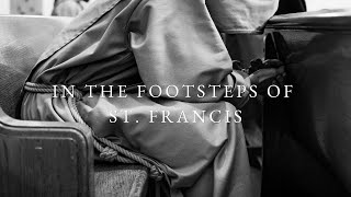 In the Footsteps of St Francis  The Life of the Franciscan Friars of the Renewal [upl. by Nellad]