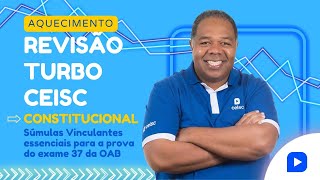 Súmulas Vinculantes que vão cair na prova Constitucional 2º fase  Aquecimento Revisão Turbo [upl. by Akilaz]