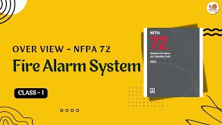 Class 1  NFPA 72  Overview Fire Alarm System [upl. by Elata]