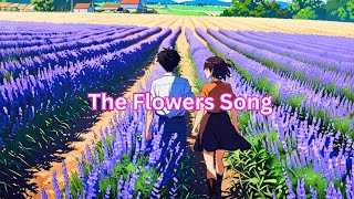 The Flowers Song KidsMusic  LearnWithSongs [upl. by Tertia]