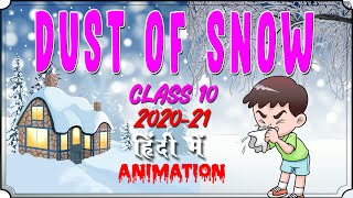 dust of snow class 10 in hindi  dust of snow class 10 dust of snow  by complexity simplifier [upl. by Suzie]