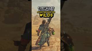 5 DETALLES ALUCINANTES de Monster Hunter WILDS 🔥 detallesalucinantes monsterhunterwilds gaming [upl. by Gulgee]