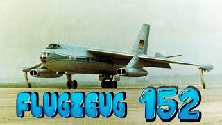 Passagierstrahlflugzeug « B  152 » [upl. by Floyd]