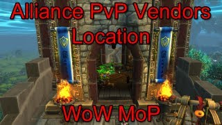 WoW MoP Alliance PvP Vendor Location [upl. by Ahsinak]