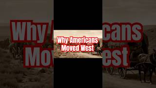 Why Americans Moved West Push amp Pull Factors in 60 Seconds shorts shortsvideo gcsehistory [upl. by Graces]