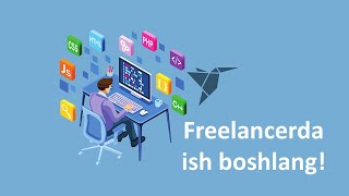 Qanday qilib Freelancer platformasida ish topish mumkin freelancertutorialforbeginners [upl. by Osithe]