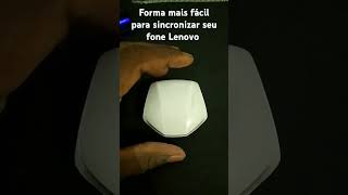 Como sincronizar seu fone Lenovo thinkplus [upl. by Alliuqet224]