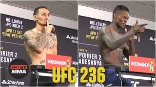 Holloway vs Poirier 2 Gastelum vs Adesanya Weighins  UFC 236  ESPN MMA [upl. by Atnoved]