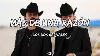 Los Dos Carnales  Más De Una Razón LETRA [upl. by Annaik]