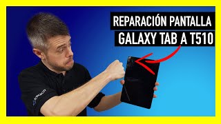 🚨Cómo CAMBIAR Pantalla SAMSUNG GALAXY TAB A 🚨T510 ✅¡¡MUY FACIL ✅Trucos ➕Consejos [upl. by Bringhurst]