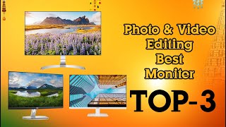 TOP 3 Best Monitors For Photo amp Video Editing 2023  Best 27 inch IPS Moniter [upl. by Olumor]